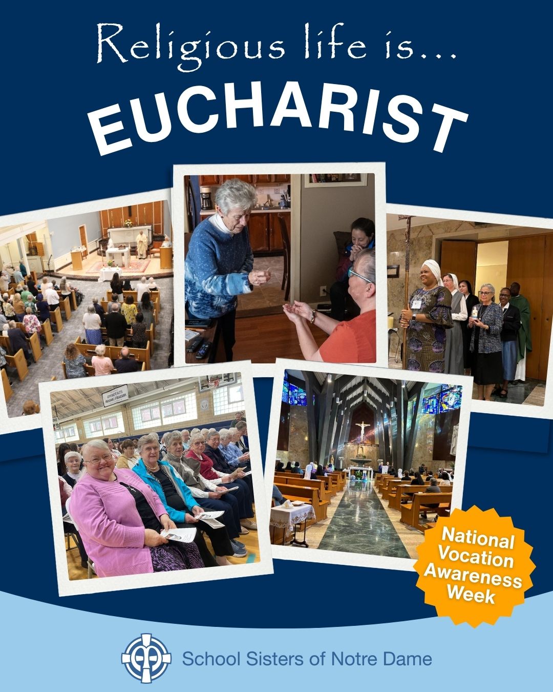 National Vocation Awareness Week graphic: Religious Life is...EUCHARIST